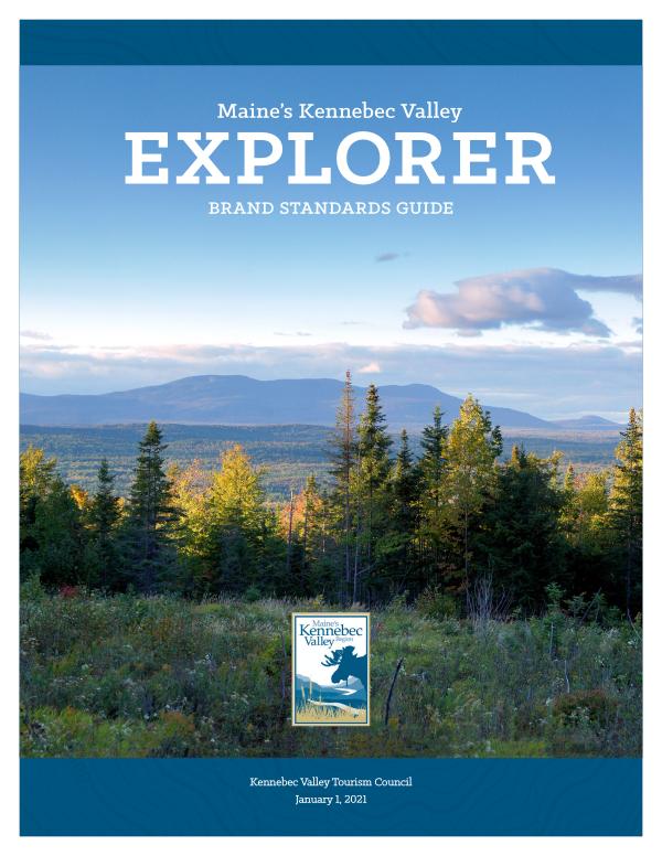 Maine's Kennebec Valley EXPLORER Brand Standards Guide
