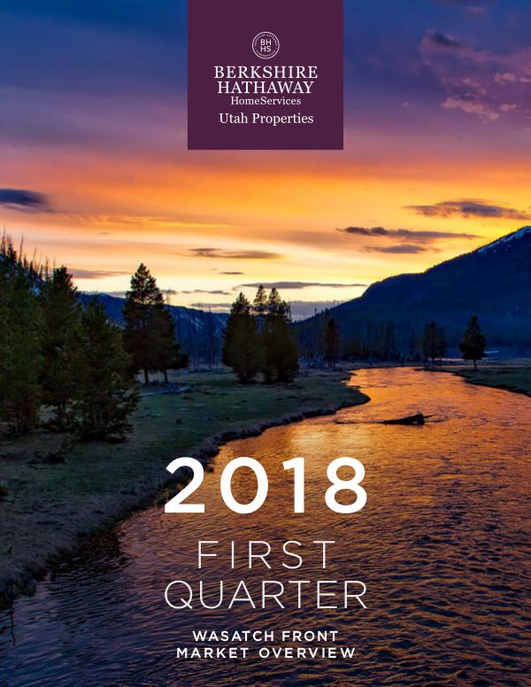 Wasatch Front Market Reports 2018 Q1 Wasatch Front Market Overview