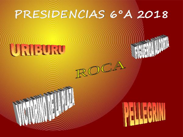 Presidencias Compilado Presidencias 6A 2018