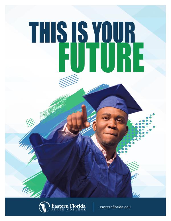 EFSC Admissions Guide: This is Your Future