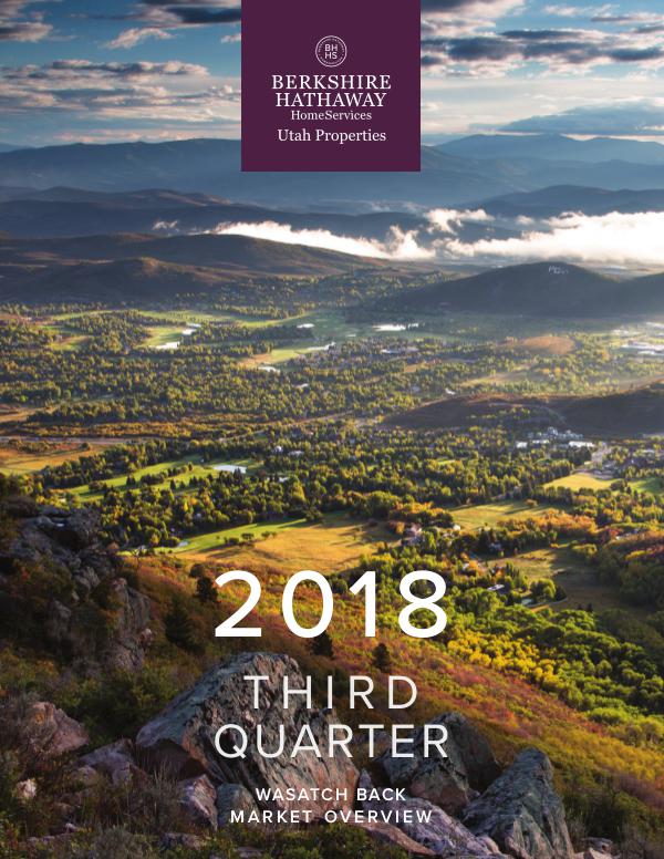 Park City and Heber Valley Market Report 2018 Q3 Wasatch Back Market Overview