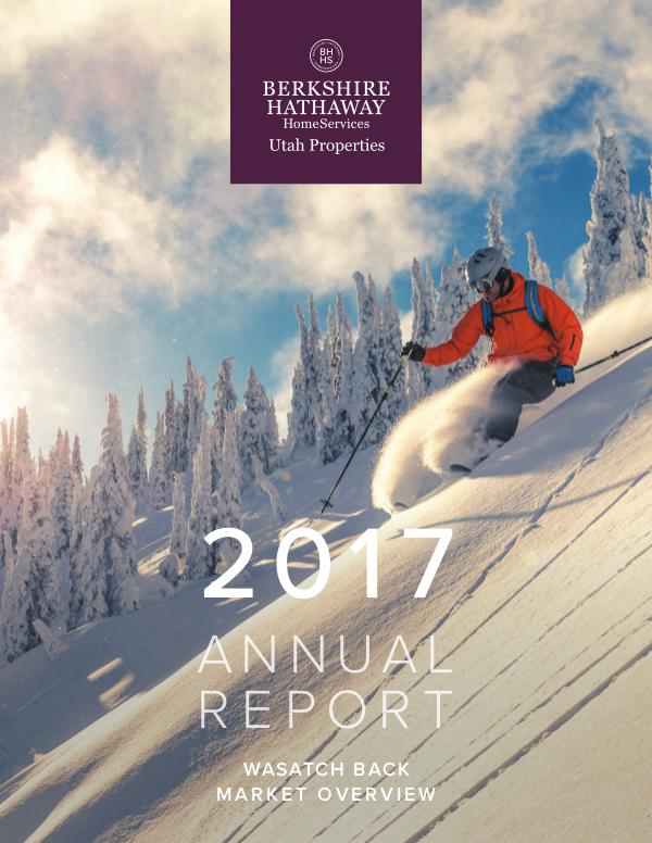 Park City and Heber Valley Market Report 2017 Year End Wasatch Back Market Overview
