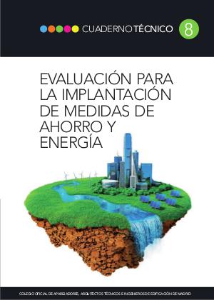 CT08 - Evaluación para la implantación de medidas de ahorro y energía 1º Edición Mayo 2016.