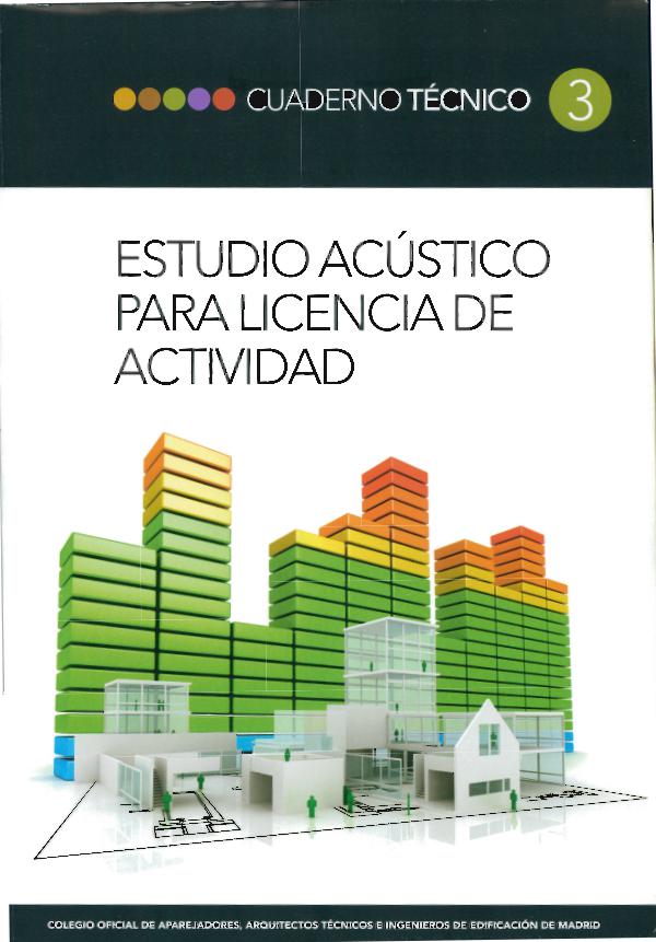 CT03 - Estudio acústico para licencia de actividad 1° edición, febrero de 2012