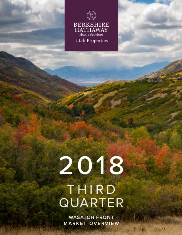 Wasatch Front Market Reports 2018 Q3 Wasatch Front Market Overview
