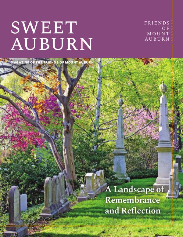 Sweet Auburn: The Magazine of the Friends A Landscape of Remembrance and Reflection