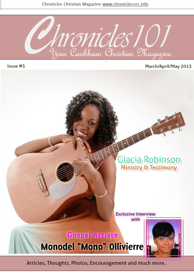 Chronicles 101: Your Caribbean Christian Magazine March/April/May 2013