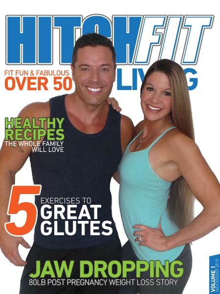Hitch Fit Living Magazine Volume 1 July/August 2015