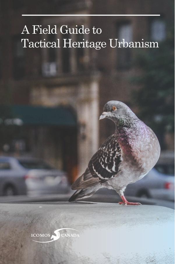 A Field Guide to Tactical Heritage Urbanism