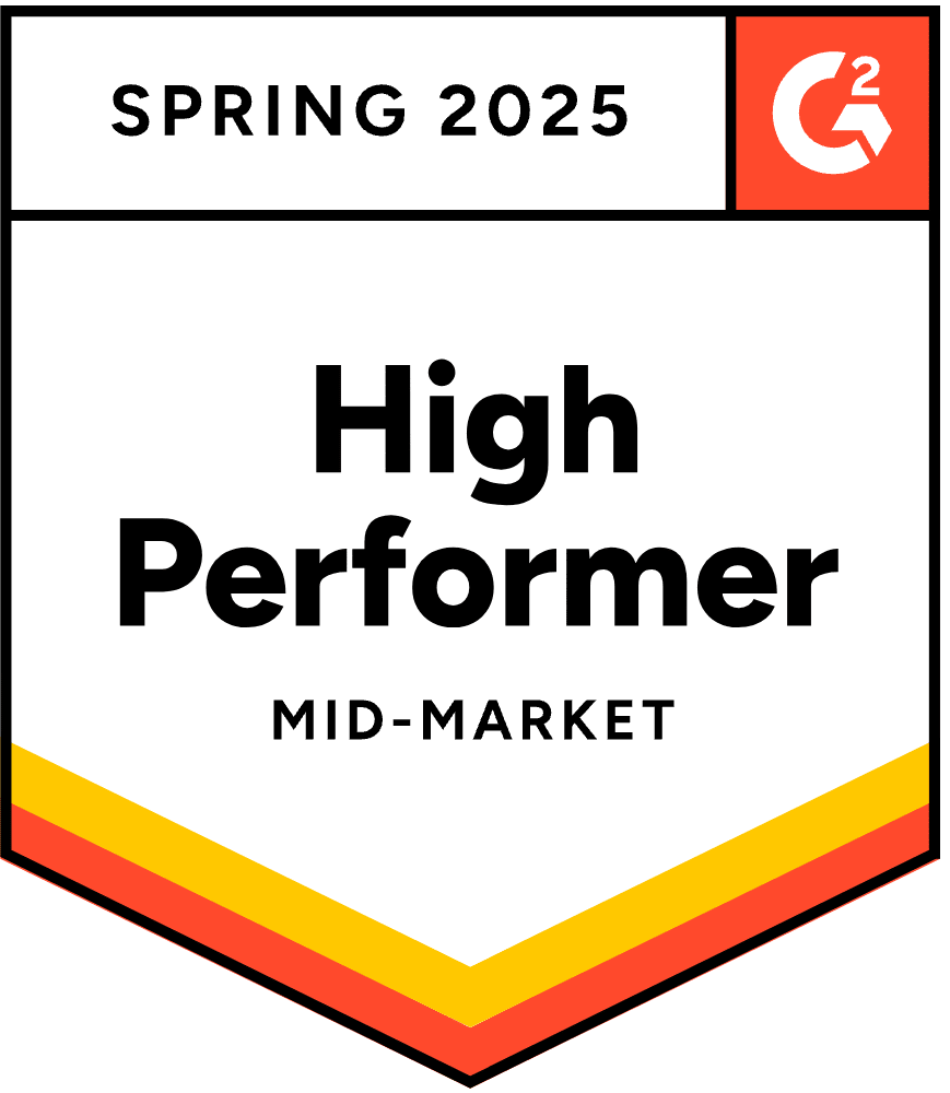G2 High Performer, Mid-Market, Spring 2025